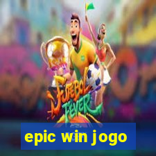 epic win jogo